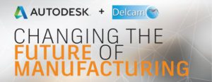 Read more about the article Autodesk 與 Delcam 完成整合，達康科技 將持續為您服務